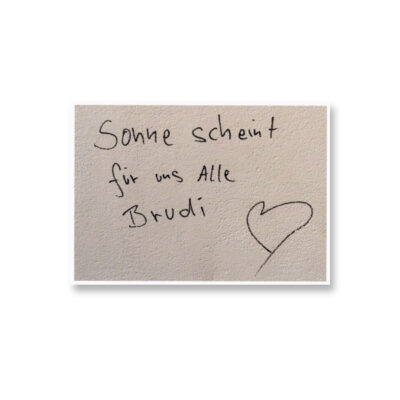 POSTKARTE Sonne scheint für uns Alle Brudi